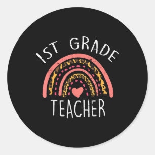 Leopard Rainbow 1st Grade Teacher First Day Of Sch Classic Round Sticker