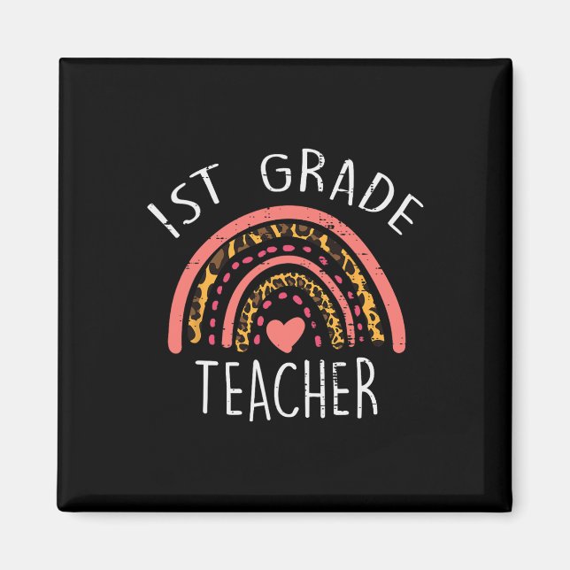 Leopard Rainbow 1st Grade Teacher First Day Of Sch Magnet (Front)