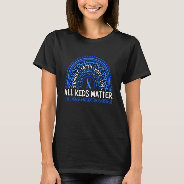 Leopard Rainbow All Kids Matter Blue Child Abuse P T-Shirt (Front)