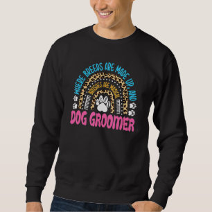 Leopard Rainbow Dog Groomer Pet Grooming Stylist G Sweatshirt