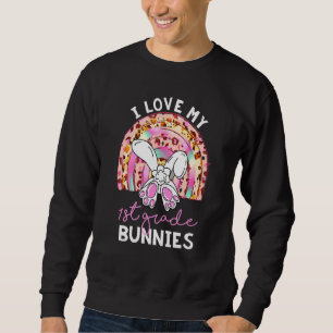 Leopard Rainbow I Love My 1st Grade Bunnies Teache Sweatshirt