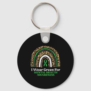 Leopard Rainbow I Wear Green For Mental Health Awa Key Ring
