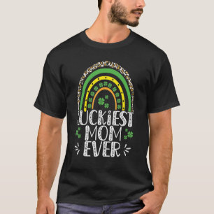 Leopard Rainbow Luckiest Mum Ever  St Patrick's Da T-Shirt
