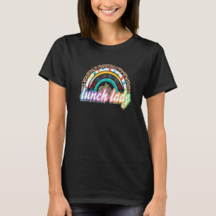 Leopard Rainbow Lunch Lady Life Back To School Tea T-Shirt