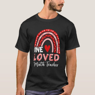 Leopard Rainbow One Loved Math Teacher Valentines T-Shirt