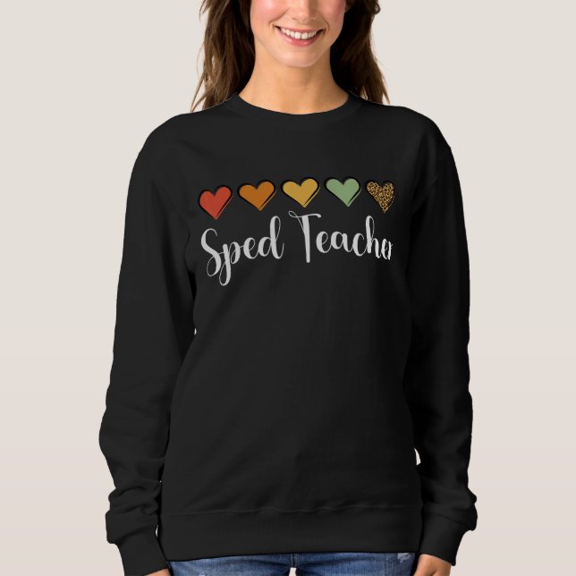Leopard Rainbow SPED Teacher Special Education Tea Sweatshirt (Front)