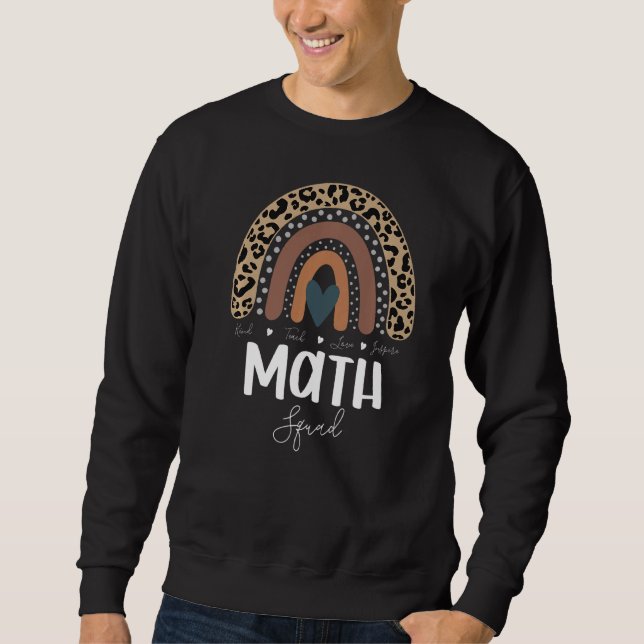 Leopard Rainbow Teacher Student School Math Squad Sweatshirt (Front)