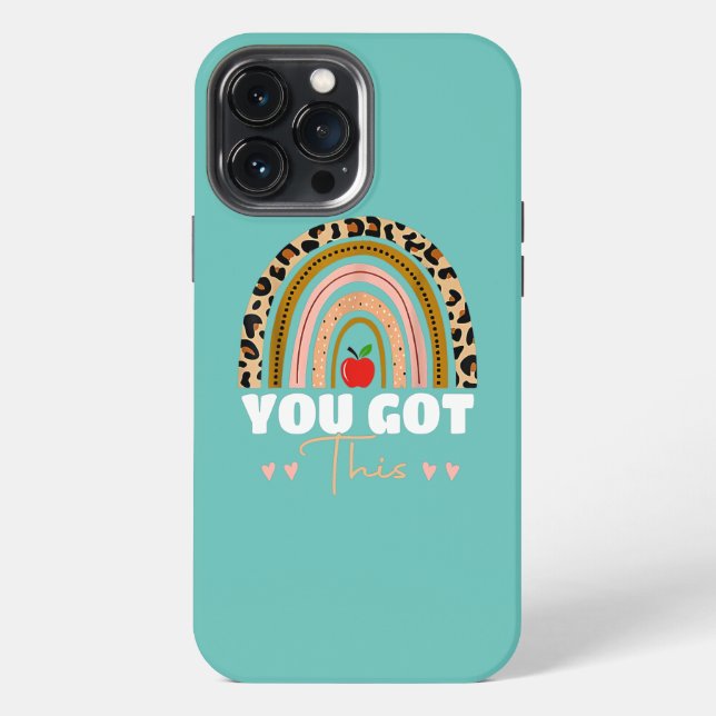 Leopard Rainbow You Got This For Teacher Testing iPhone Case (Back)