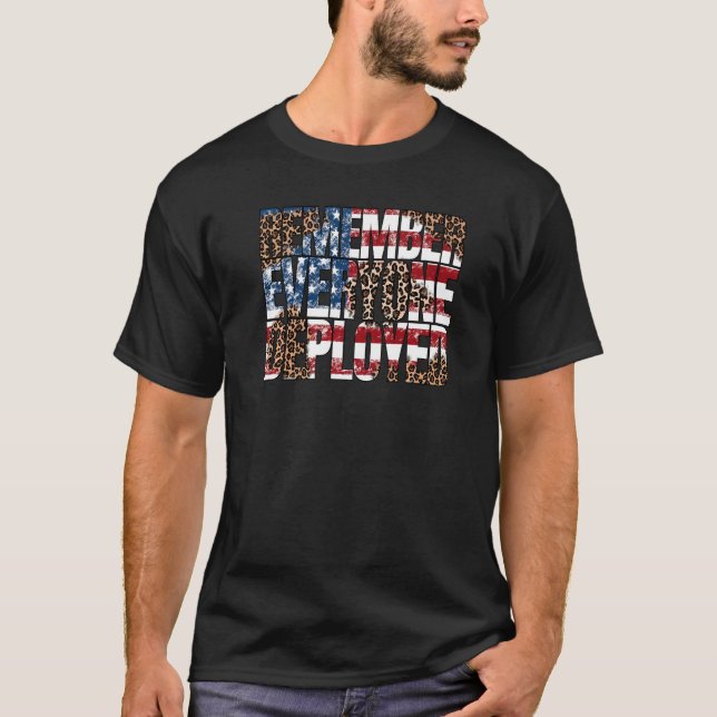 Leopard Remember Everyone Deployed American Flag 4 T-Shirt (Front)