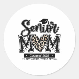 Leopard Senior Mum Cl Of 2025 Funny Mum Graduation Classic Round Sticker