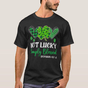 Leopard Shamrock Not Lucky Just Blessed St Patrick T-Shirt