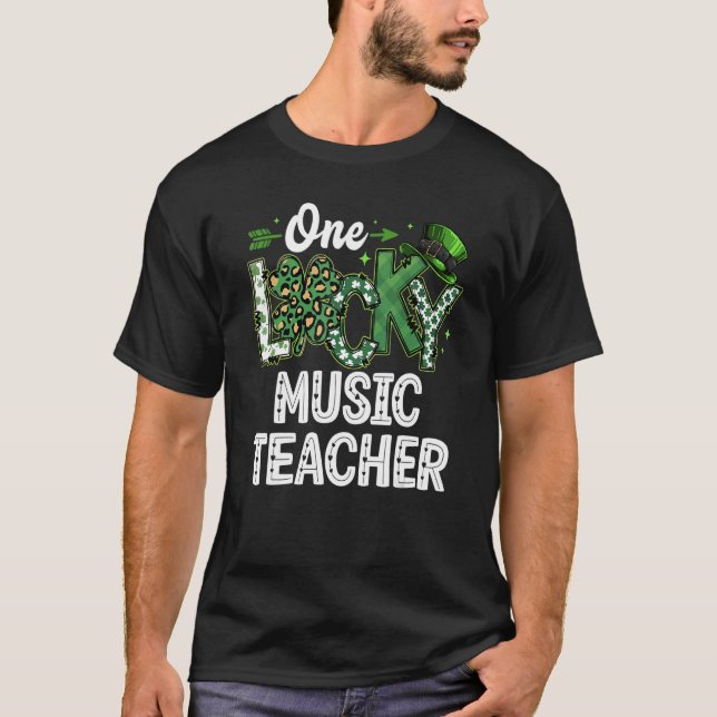 Leopard Shamrock One Lucky Music Teacher St. Patri T-Shirt (Front)