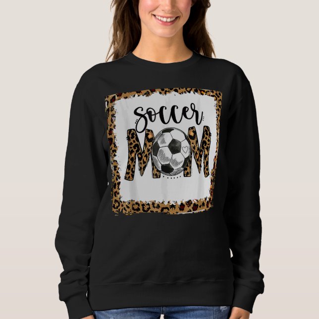 Leopard Soccer Mum Cute Mum Life Soccer Game Day C Sweatshirt (Front)