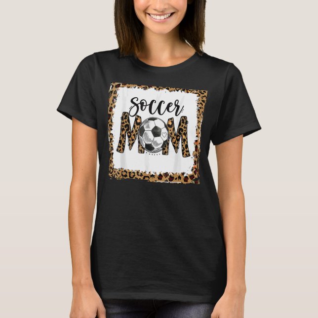 Leopard Soccer Mum Cute Mum Life Soccer Game Day C T-Shirt (Front)