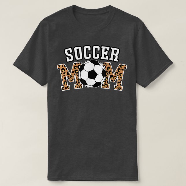 Leopard Soccer Mum for Mum Who Love Soccer  T-Shirt (Design Front)