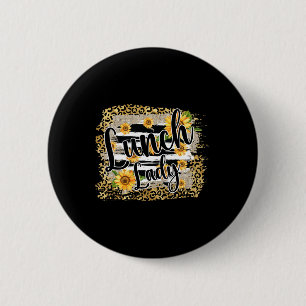 Leopard Sunflower Lunch Lady First Day Back To Sch 6 Cm Round Badge
