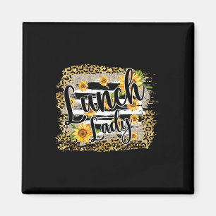 Leopard Sunflower Lunch Lady First Day Ck To Schoo Magnet