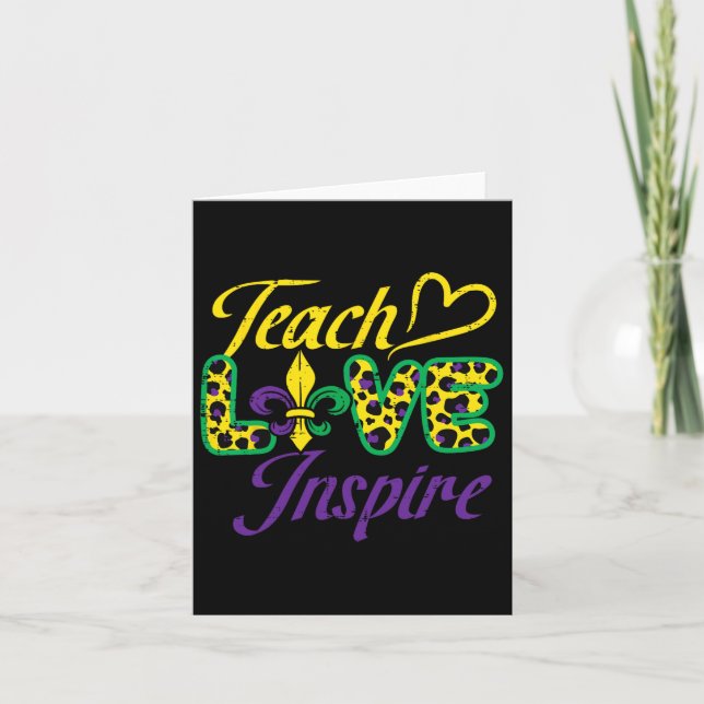 Leopard Teach Love Inspire Mardi Gras Teacher  Card (Front)