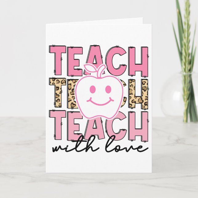 Leopard Teacher Appreciation Teach With Love Teach Card (Front)
