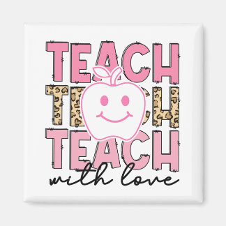 Leopard Teacher Appreciation Teach With Love Teach Magnet