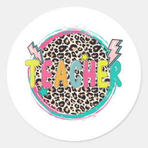 Leopard Teacher Happy First Day Of School Teacher  Classic Round Sticker