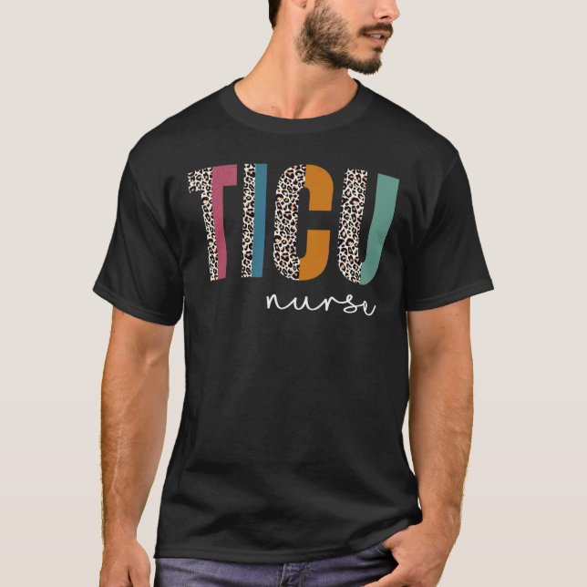 Leopard Ticu Nurse Tee Trauma Intensive Care Unit (Front)