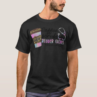 Leopard Tie Dye Coffee Scrubs Rubber Gloves Cardia T-Shirt