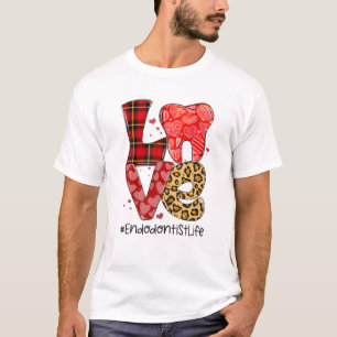 Leopard Tooth LOVE Endodontist Life Valentines Chr T-Shirt