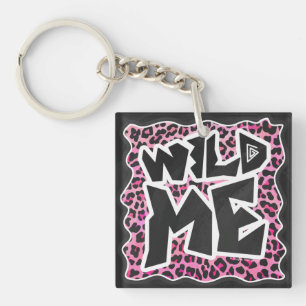 Leopard Wild Me Black and Hot Pink Design Key Ring