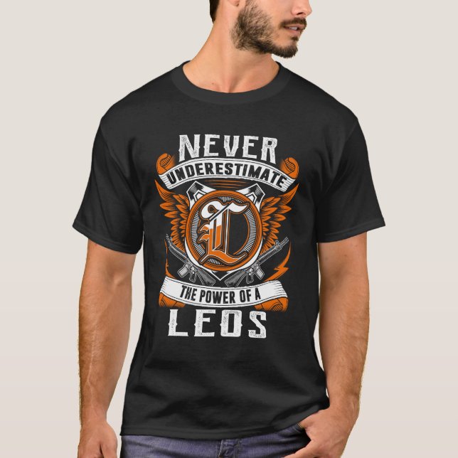 LEOS - Never Underestimate Personalised T-Shirt (Front)