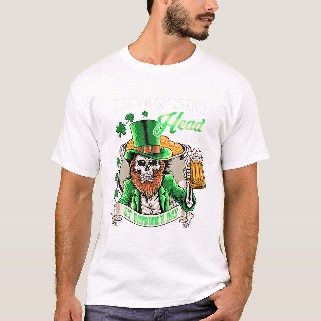 Leprechaun I Love Getting Head On T-Shirt (Front)