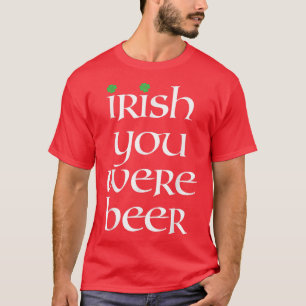 Leprechaun Saint Patricks Day Ireland Irish You We T-Shirt
