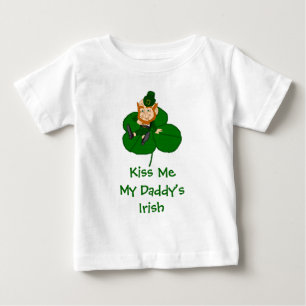 Leprechaun Shamrock - Kiss Me My Daddy's Irish Baby T-Shirt