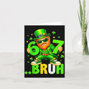 Leprechaun six seven bruh for kid girl women st card