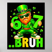 Leprechaun six seven bruh for kid girl women st