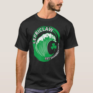 Lepriclaw Get Shamrocked Funny St Patrick's Day Ir T-Shirt