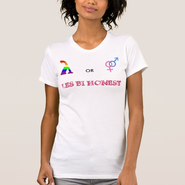 LES BI HONEST T-Shirt (Front)