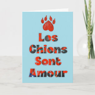 Les Chiens Sont Amour – Carte de sympathie Card