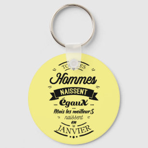Les meilleurs naissent en Janvier Key Ring