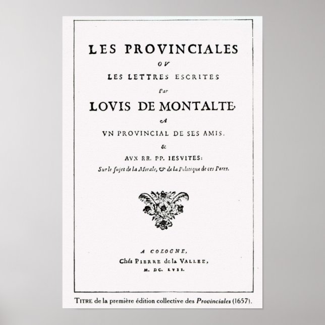 Les Provinciales' by Blaise Pascal Poster (Front)