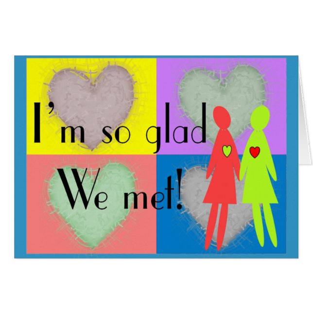 Lesbian "I'm So Glad We Met"  Card (Front Horizontal)