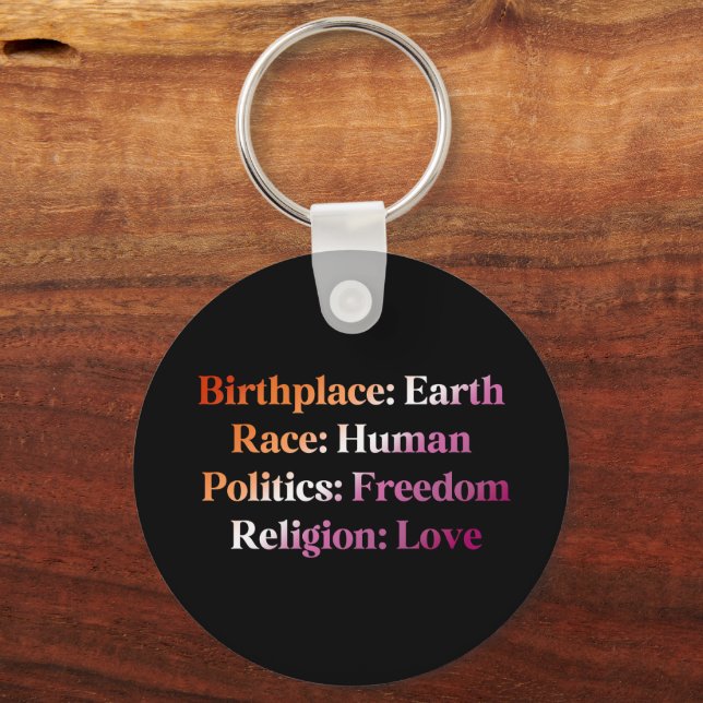 Lesbian Pride - Birthplace: Earth. Race: Human Key Ring (Front)