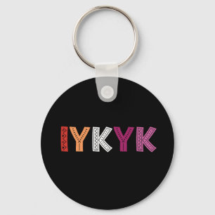 Lesbian Pride IYKYK  Key Ring
