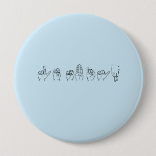 LESBIAN SIGN LANGUAGE 10 CM ROUND BADGE