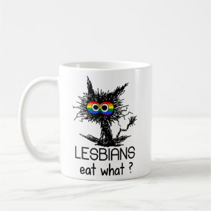 Lesbians Eat What Cat Funny Humour Pun LGBTQ Pride Coffee Mug