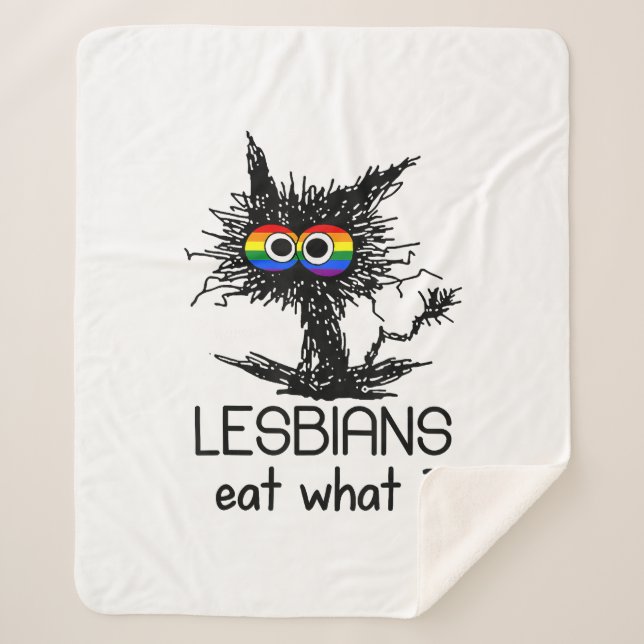 Lesbians Eat What Cat Funny Humour Pun LGBTQ Pride Sherpa Blanket (Front)