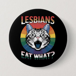 Lesbians Eat What Cat Humour LGBTQ Pride Flag 7.5 Cm Round Badge