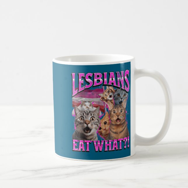 Lesbians Eat What_! Funny Cat Gay Pride Lgbtq Pun  Coffee Mug (Right)