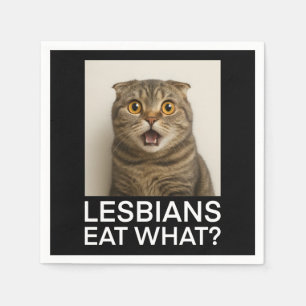 Lesbians Eat What Funny Napkin