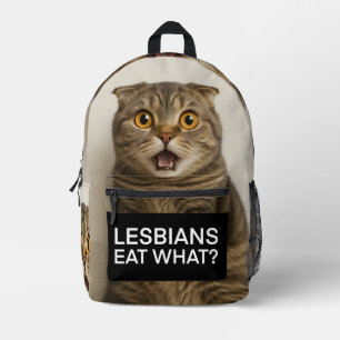 Lesbians Eat What Funny Printed Backpack